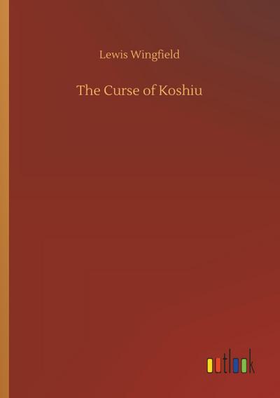 The Curse of Koshiu