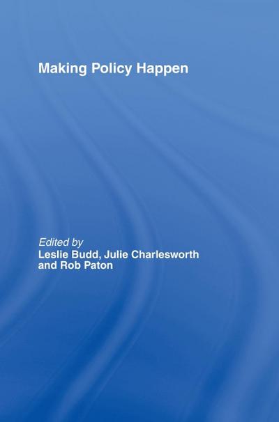 Making Policy Happen