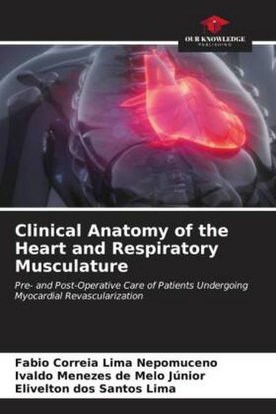 Clinical Anatomy of the Heart and Respiratory Musculature
