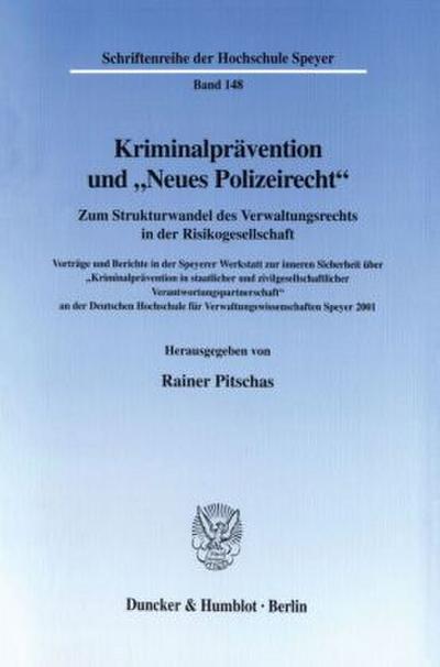 Kriminalprävention und »Neues Polizeirecht«.