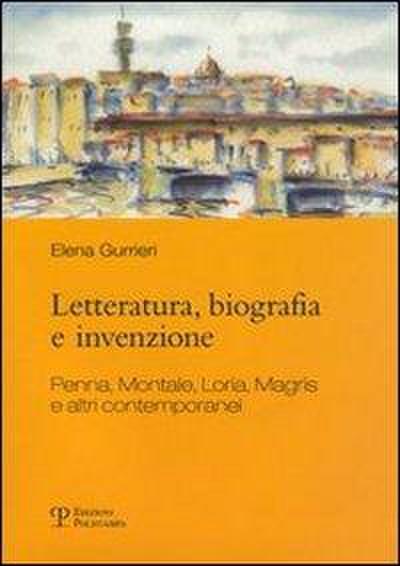 Letteratura, Biografia E Invenzione