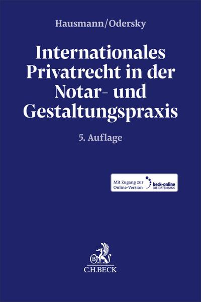Internationales Privatrecht in der Notar- und Gestaltungspraxis