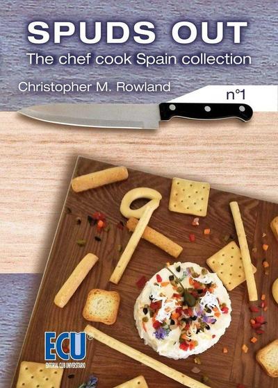 Spuds out : the chef cook Spain collection 1