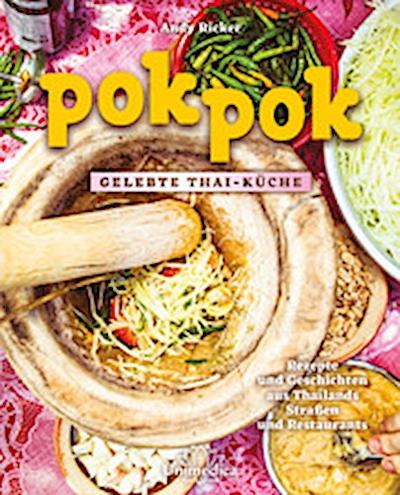 Pok Pok Gelebte Thai-Küche