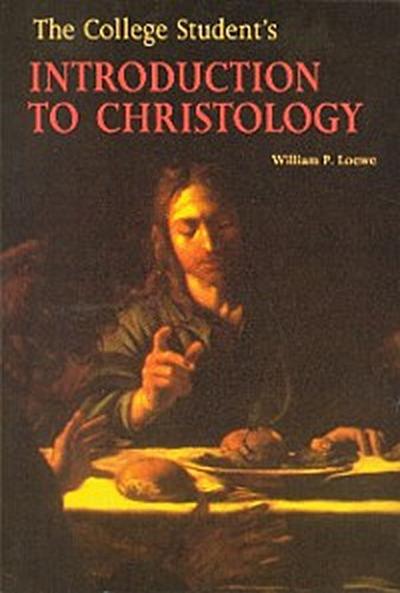 The College Student’s  Introduction to Christology