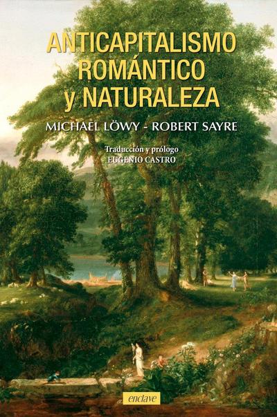 Anticapitalismo romántico y naturaleza