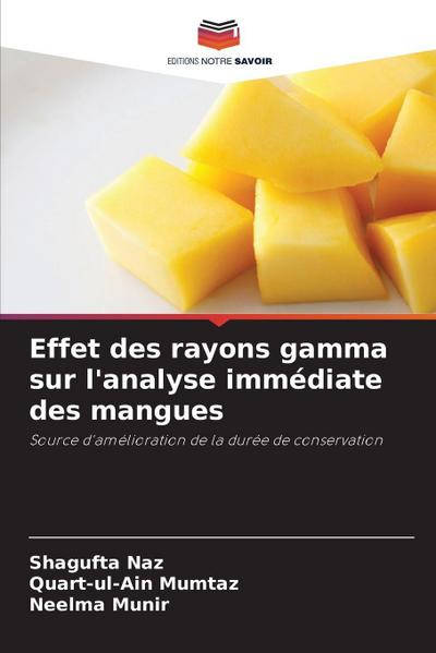 Effet des rayons gamma sur l’analyse immédiate des mangues