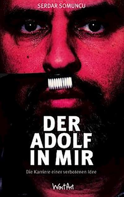 Der Adolf in mir