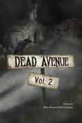 Dead Avenue Vol. 2