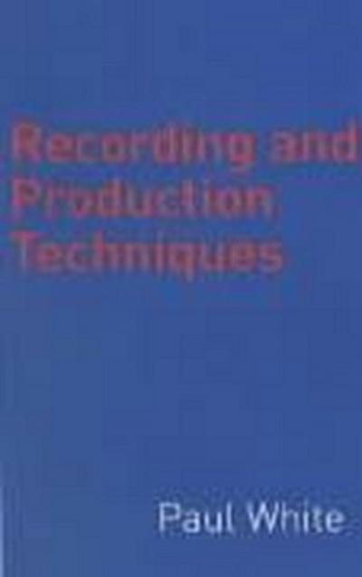 Recording And Production Techniques