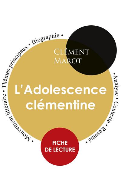 Fiche de lecture L’Adolescence clémentine de Clément Marot (Étude intégrale)