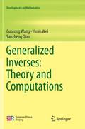Generalized Inverses: Theory and Computations