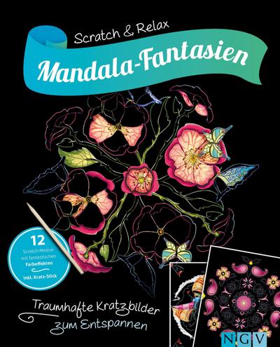 Mandala-Fantasien - Traumhafte Kratzbilder zum Entspannen