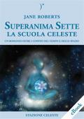 Superanima Sette - La scuola Celeste