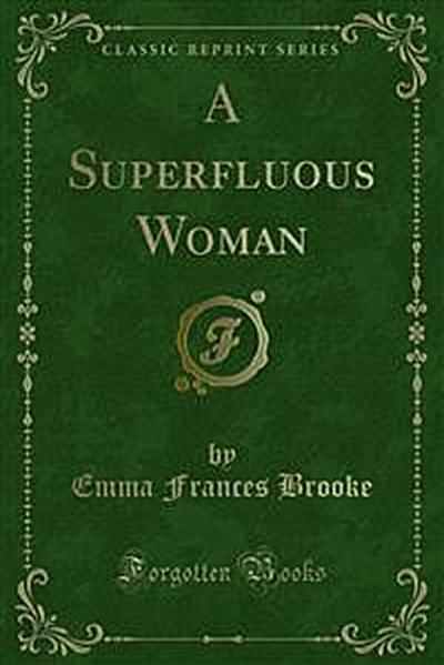 A Superfluous Woman