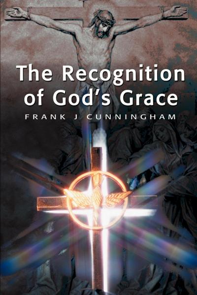 The Recognition of God’s Grace