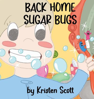 Back Home Sugar Bugs