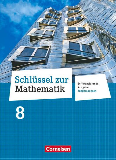 Schlüssel zur Mathematik 8. Schuljahr. Schülerbuch. Differenzierende Ausgabe Niedersachsen