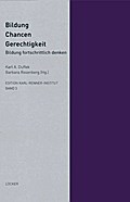 Bildung - Chancen - Gerechtigkeit