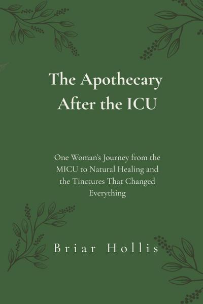 The Apothecary After the ICU