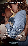 The Outlaw And The Runaway