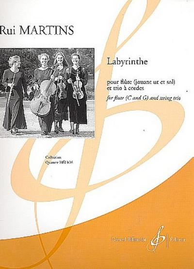 Labyrinthe pour flute (jouant ut et sol)et trio à cordes