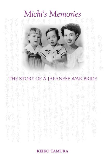 Michi’s Memories: The Story of a Japanese War Bride
