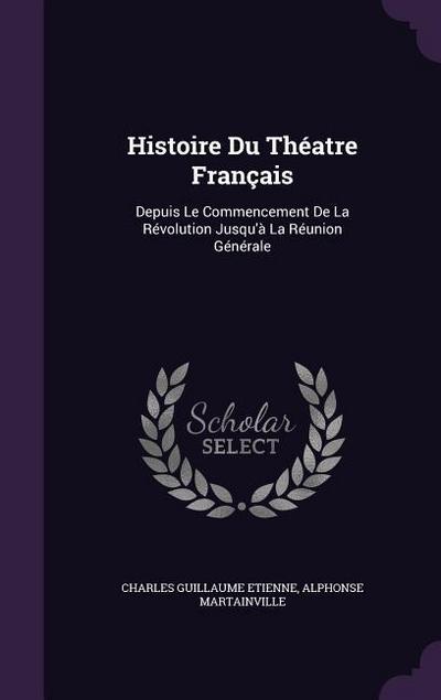 Histoire Du Théatre Français