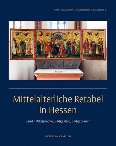 Mittelalterliche Retabel in Hessen, 2 Teile