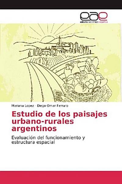 Estudio de los paisajes urbano-rurales argentinos