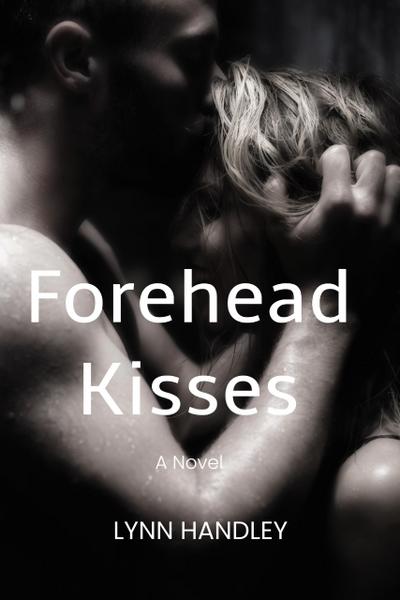 Forehead Kisses