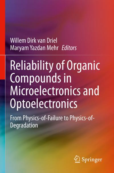 Reliability of Organic Compounds in Microelectronics and Optoelectronics