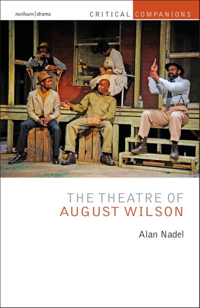 The Theatre of August Wilson