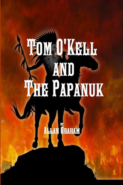 Tom O’Kell and The Papanuk