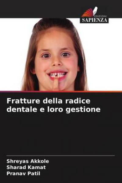 Fratture della radice dentale e loro gestione