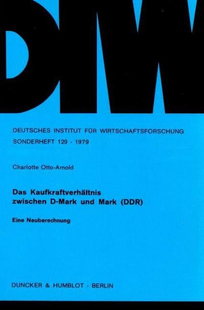 Das Kaufkraftverhältnis zwischen D-Mark und Mark (DDR).