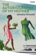 The Autobiography of My Mother