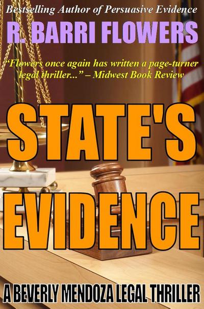 State’s Evidence: A Beverly Mendoza Legal Thriller