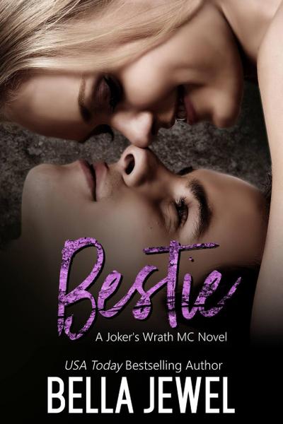 Bestie (Jokers’ Wrath MC)
