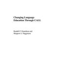 Changing Language Education Through CALL