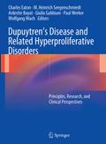 Dupuytrens Disease and Related Hyperproliferative 