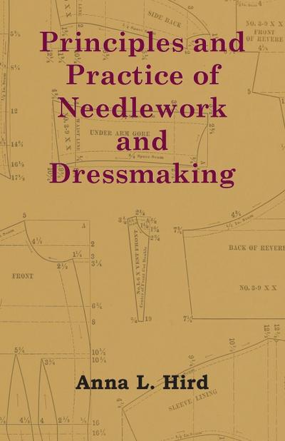 Principles and Practice of Needlework and Dressmaking