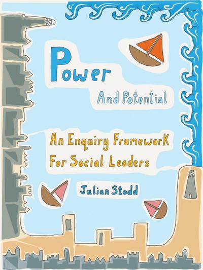 Power and Potential (Social Leadership Guidebooks)