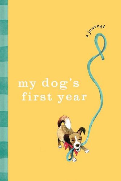 My Dog’s First Year