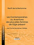 Les Contemporaines ou Aventures des plus jolies fe