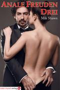 Anale Freuden DREI