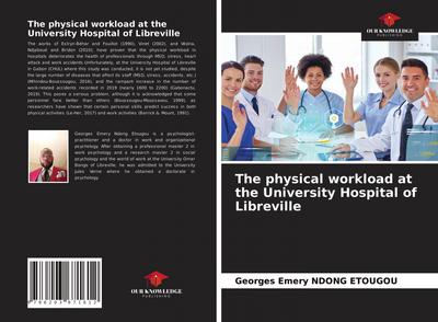 The physical workload at the University Hospital of Libreville - Georges Emery Ndong Etougou