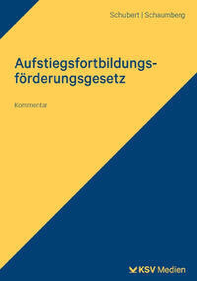 Aufstiegsfortbildungsförderungsgesetz (AFBG)