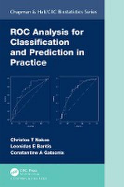 ROC Analysis for Classification and Prediction in Practice