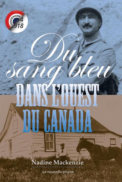 Du sang bleu dans l’Ouest du Canada